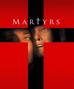 Martyrs Movie Poster Paint By Number