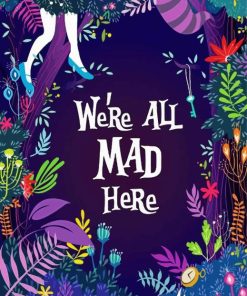 Aesthetic We Are All Mad Here Paint By Numbers