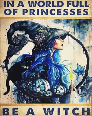Aesthetic In A World Of Princesses Be A Witch Paint By Numbers